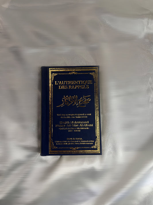 Livre L’Authentique des Rappels (Sahîh al-Adhkâr) Bleu – Shaykh al-Albânî – Dine al Haqq